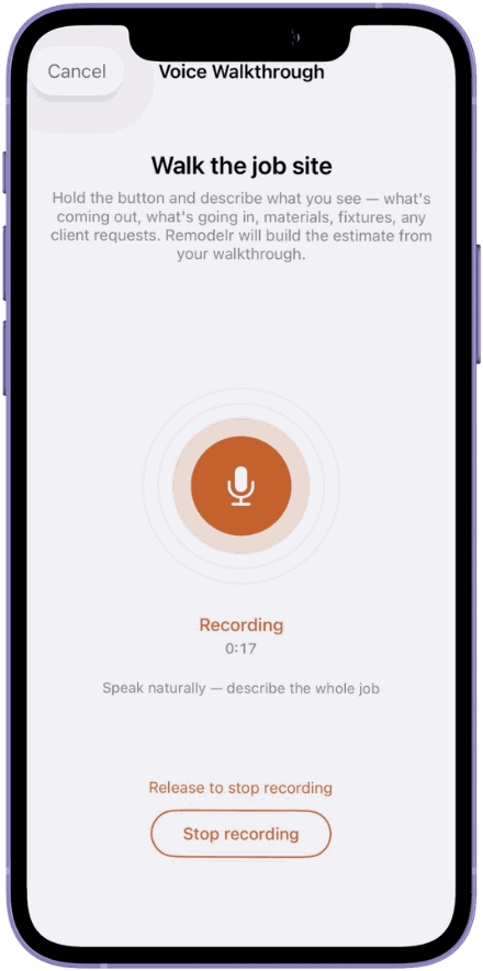 The voice walkthrough screen in the Remodelr iPhone app, mid-recording at seventeen seconds, with instructions to describe what is coming out and what is going in.